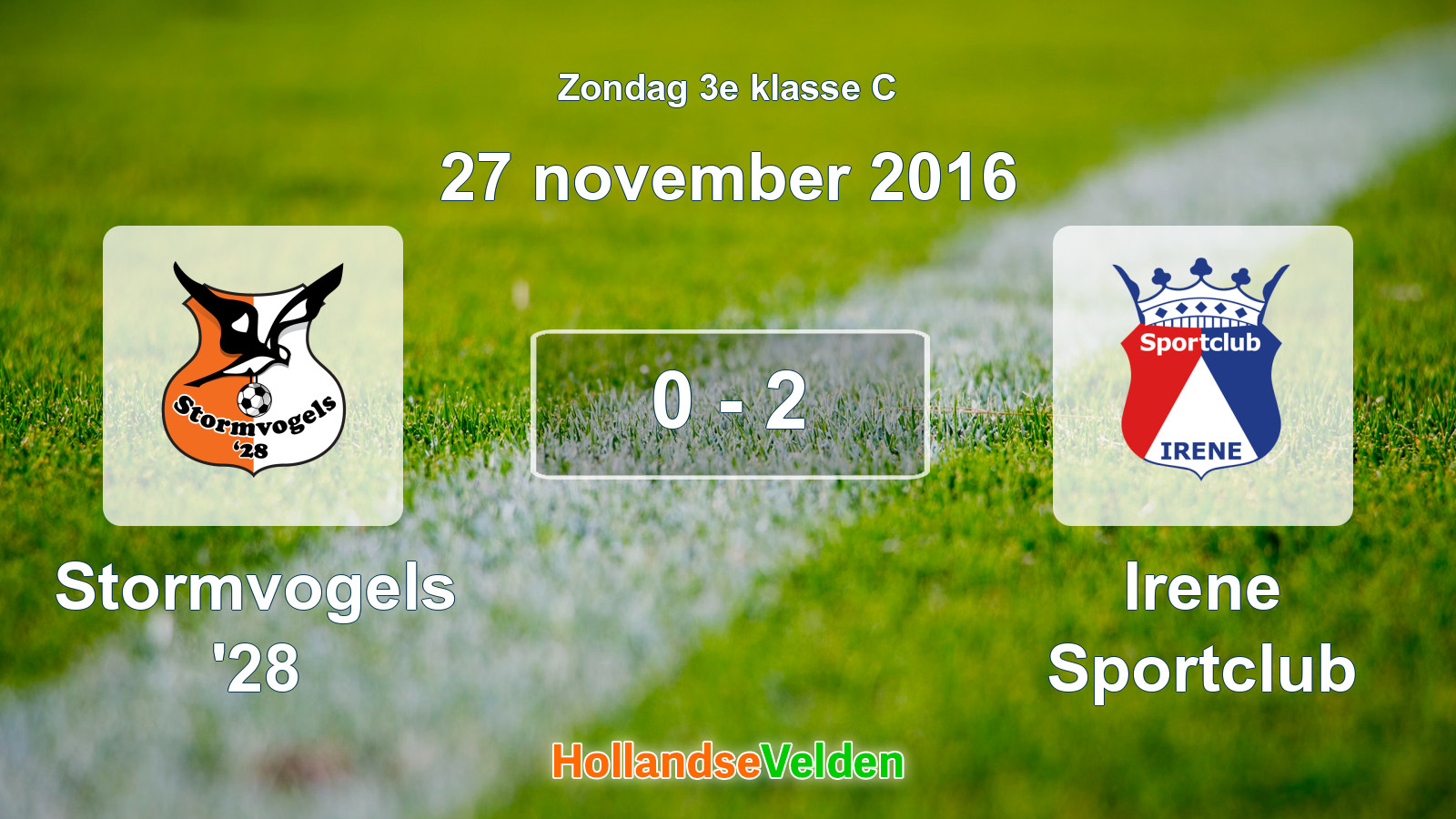 Gespeelde wedstrijd: Stormvogels '28 - Irene Sportclub 0 - 2 (27 november 2016)