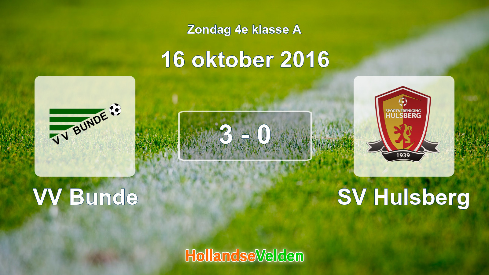 Gespeelde wedstrijd: VV Bunde - SV Hulsberg 3 - 0 (16 oktober 2016)
