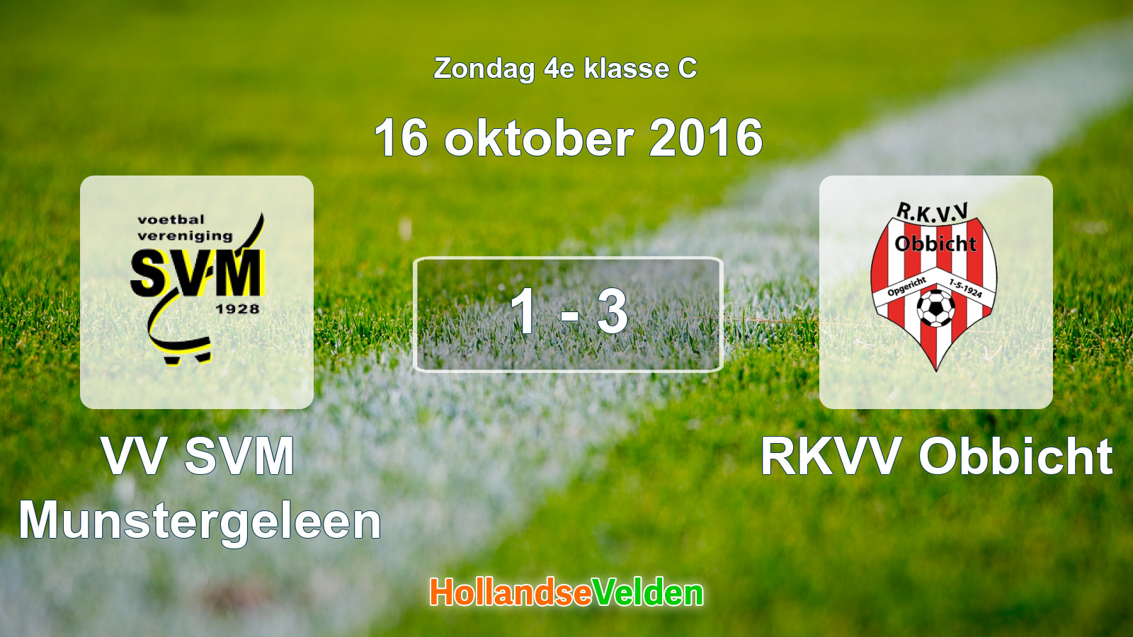 Gespeelde wedstrijd: VV SVM Munstergeleen - RKVV Obbicht 1 - 3 (16 oktober 2016)