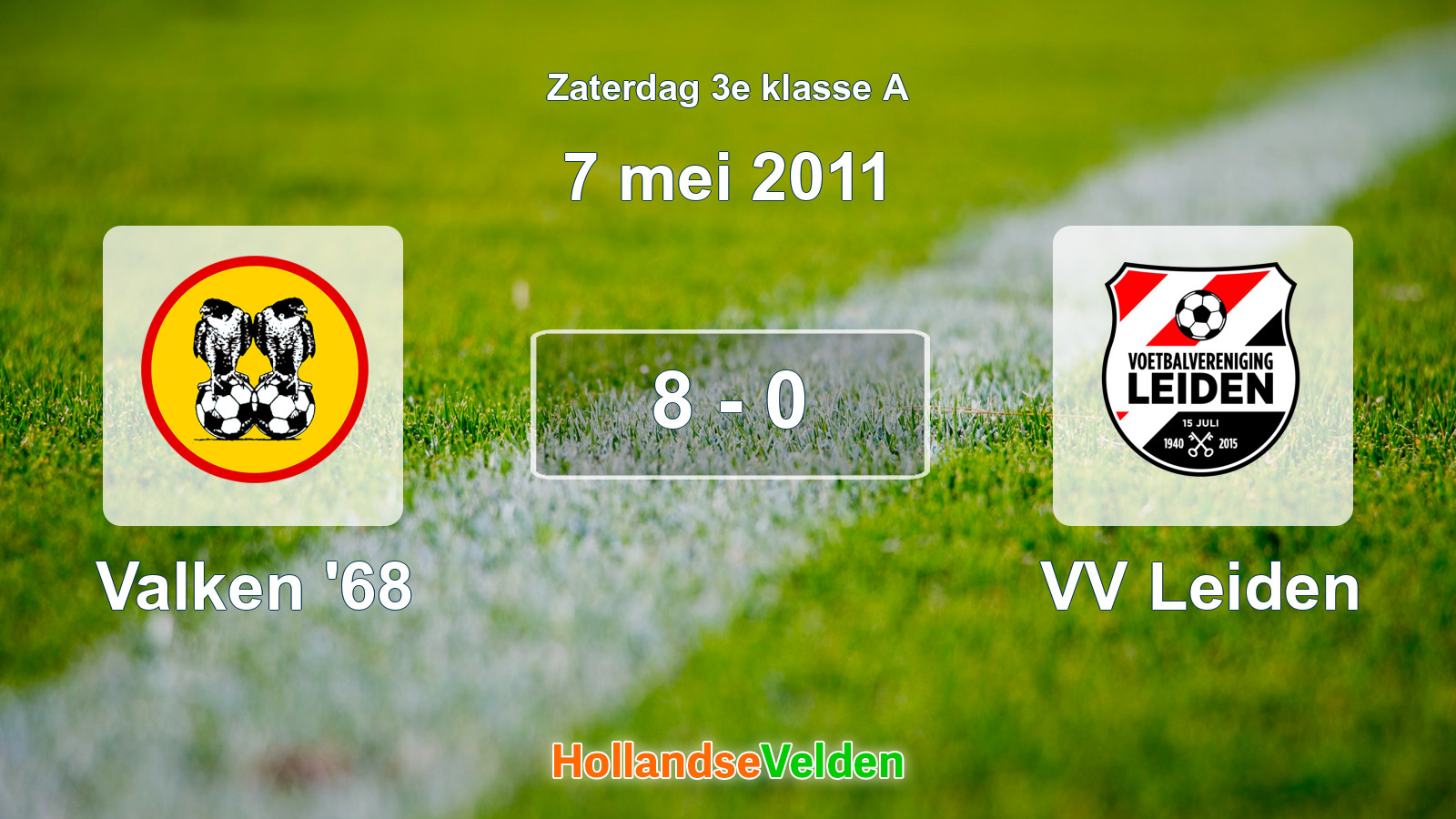 Gespeelde wedstrijd: Valken '68 - VV Leiden 8 - 0 (7 mei 2011)