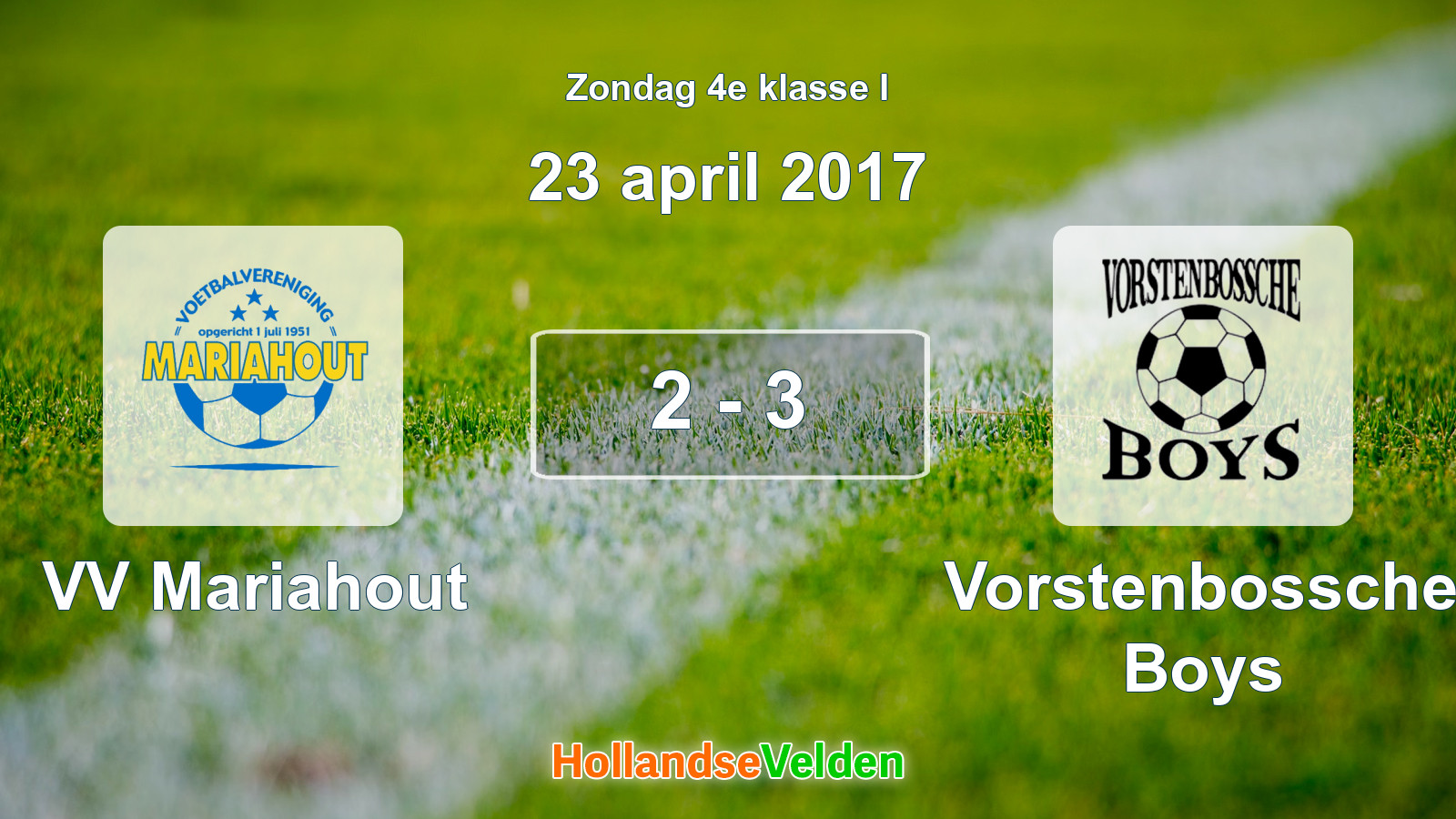 Gespeelde wedstrijd: VV Mariahout - Vorstenbossche Boys 2 - 3 (23 april 2017)