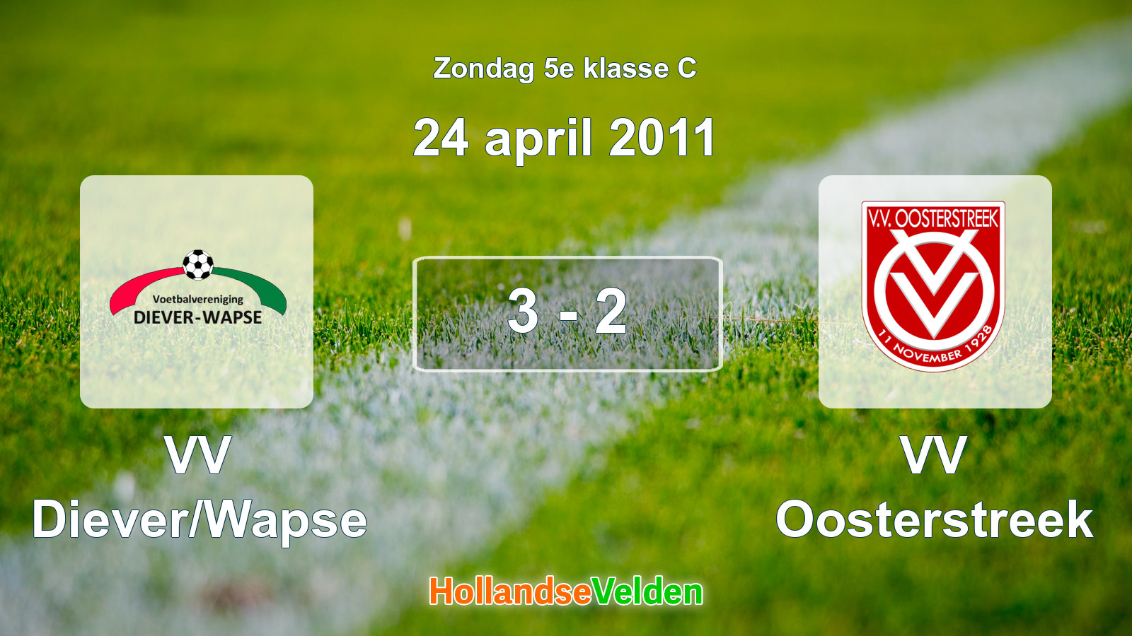 Gespeelde wedstrijd: VV Diever/Wapse - VV Oosterstreek 3 - 2 (24 april 2011)