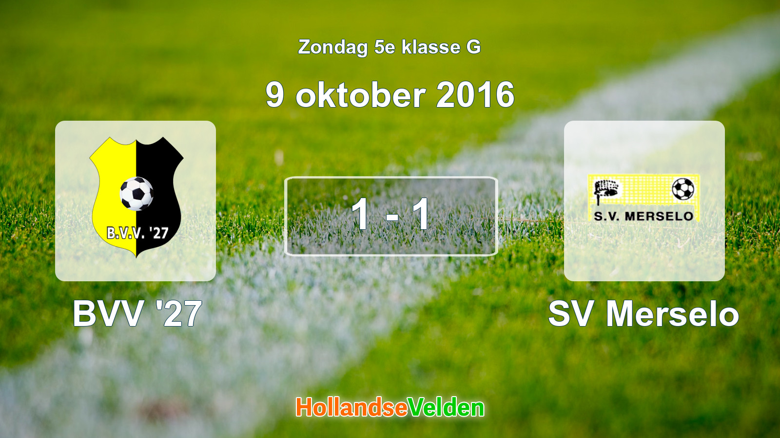 Gespeelde wedstrijd: BVV '27 - SV Merselo 1 - 1 (9 oktober 2016)