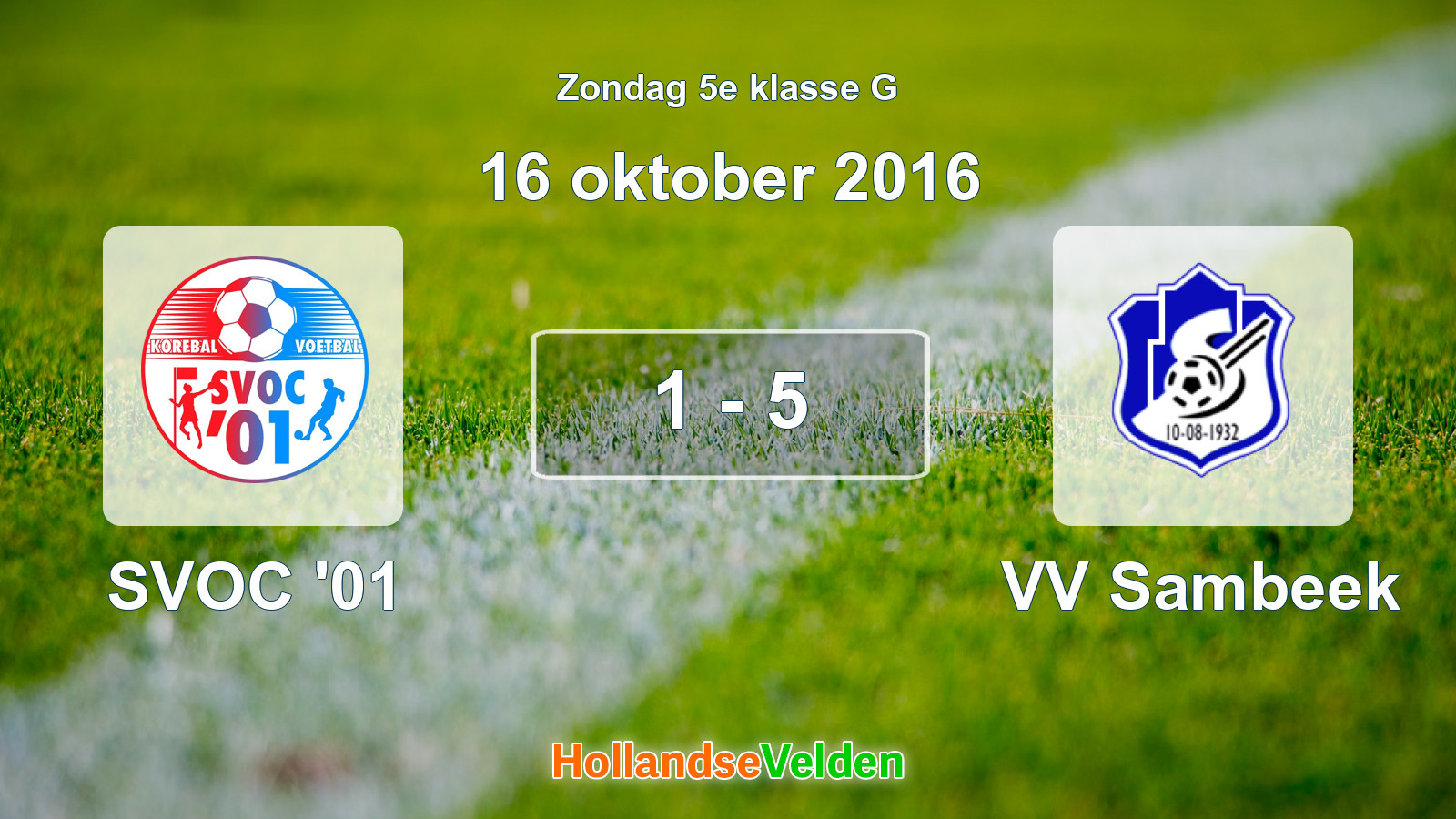 Gespeelde wedstrijd: SVOC '01 - VV Sambeek 1 - 5 (16 oktober 2016)