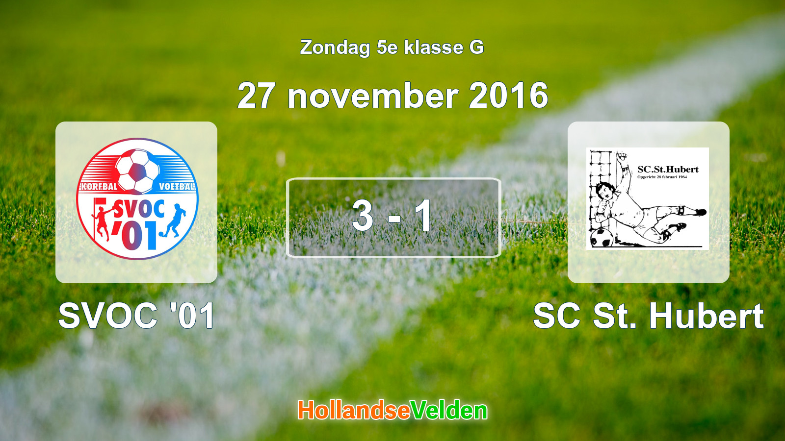 Gespeelde wedstrijd: SVOC '01 - SC St. Hubert 3 - 1 (27 november 2016)
