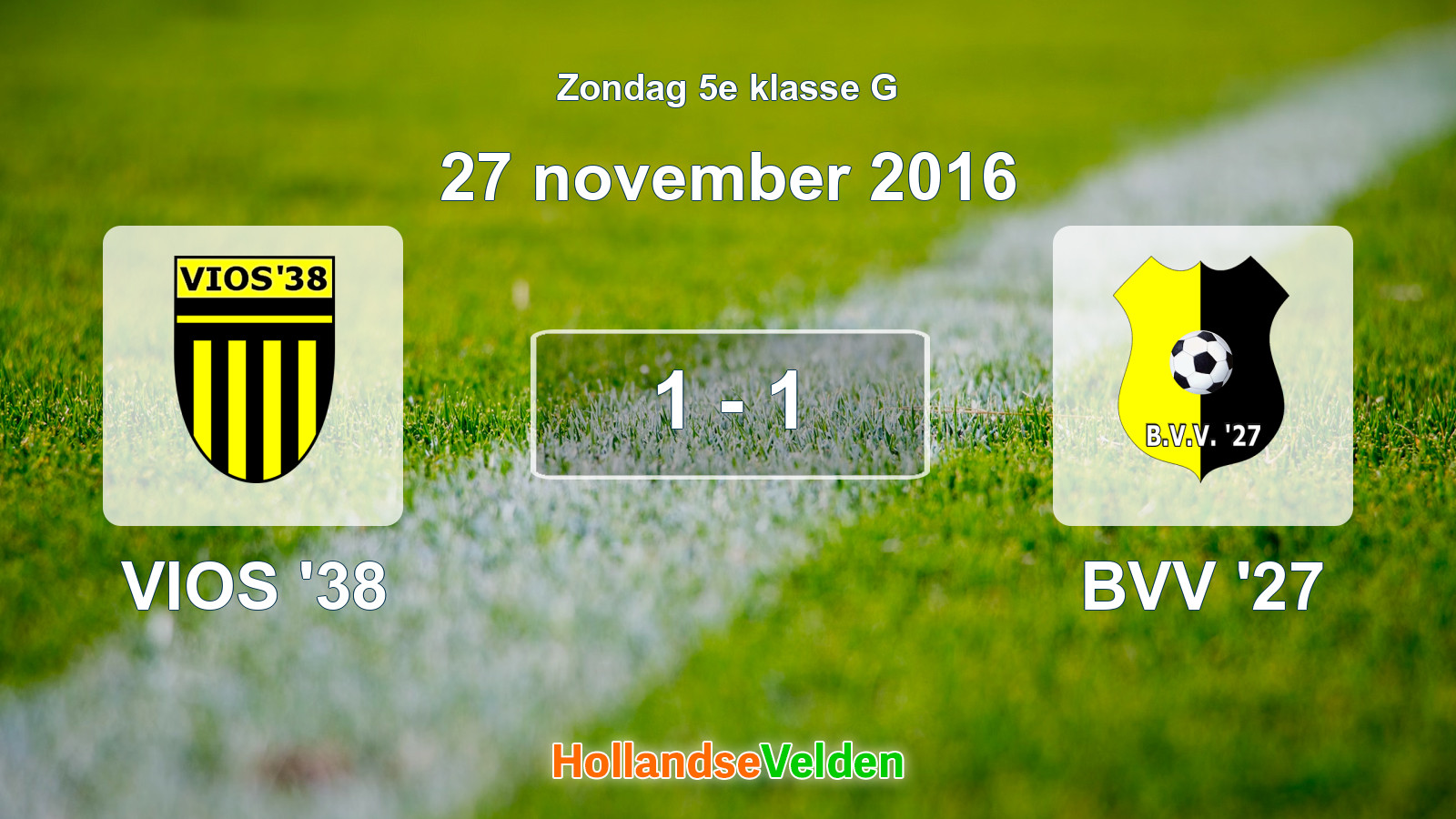 Gespeelde wedstrijd: VIOS '38 - BVV '27 1 - 1 (27 november 2016)