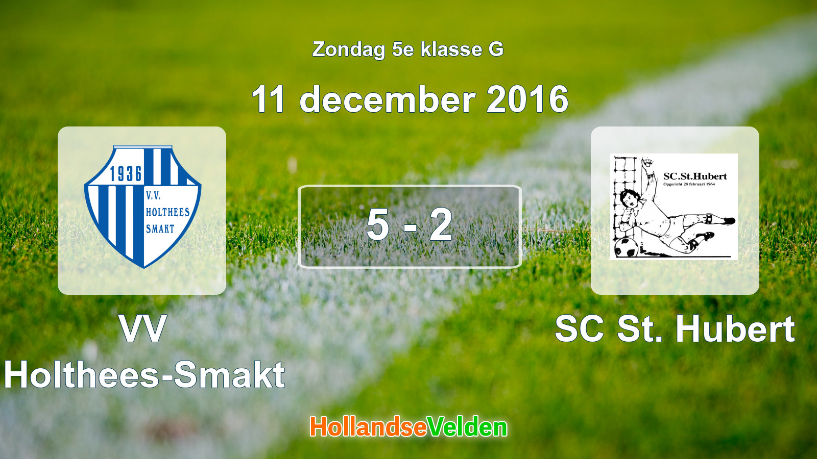 Gespeelde wedstrijd: VV Holthees-Smakt - SC St. Hubert 5 - 2 (11 december 2016)