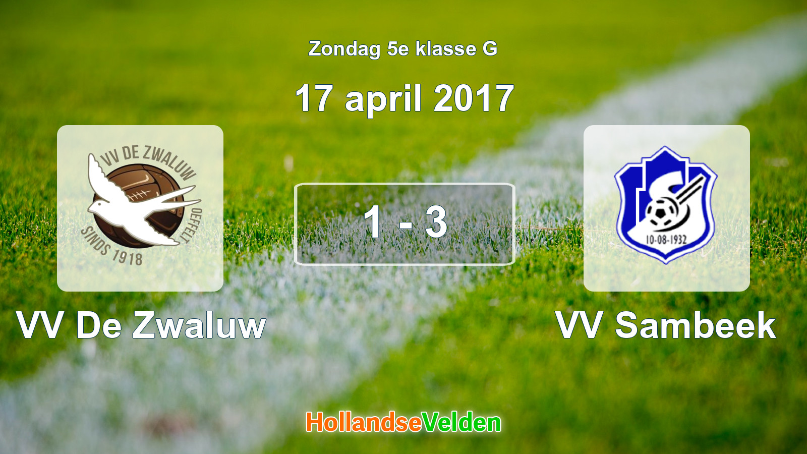 Gespeelde wedstrijd: VV De Zwaluw - VV Sambeek 1 - 3 (17 april 2017)