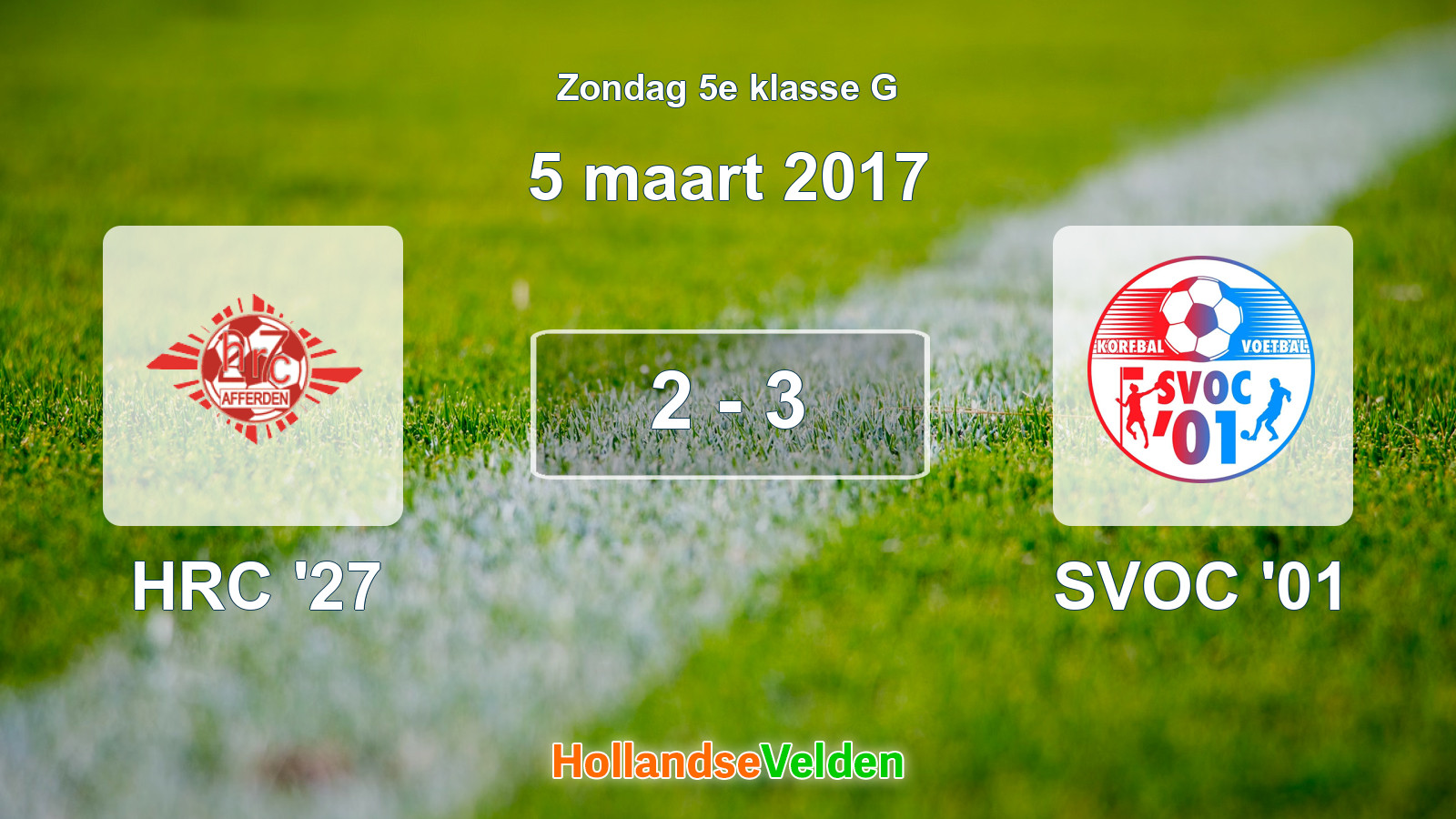 Gespeelde wedstrijd: HRC '27 - SVOC '01 2 - 3 (5 maart 2017)