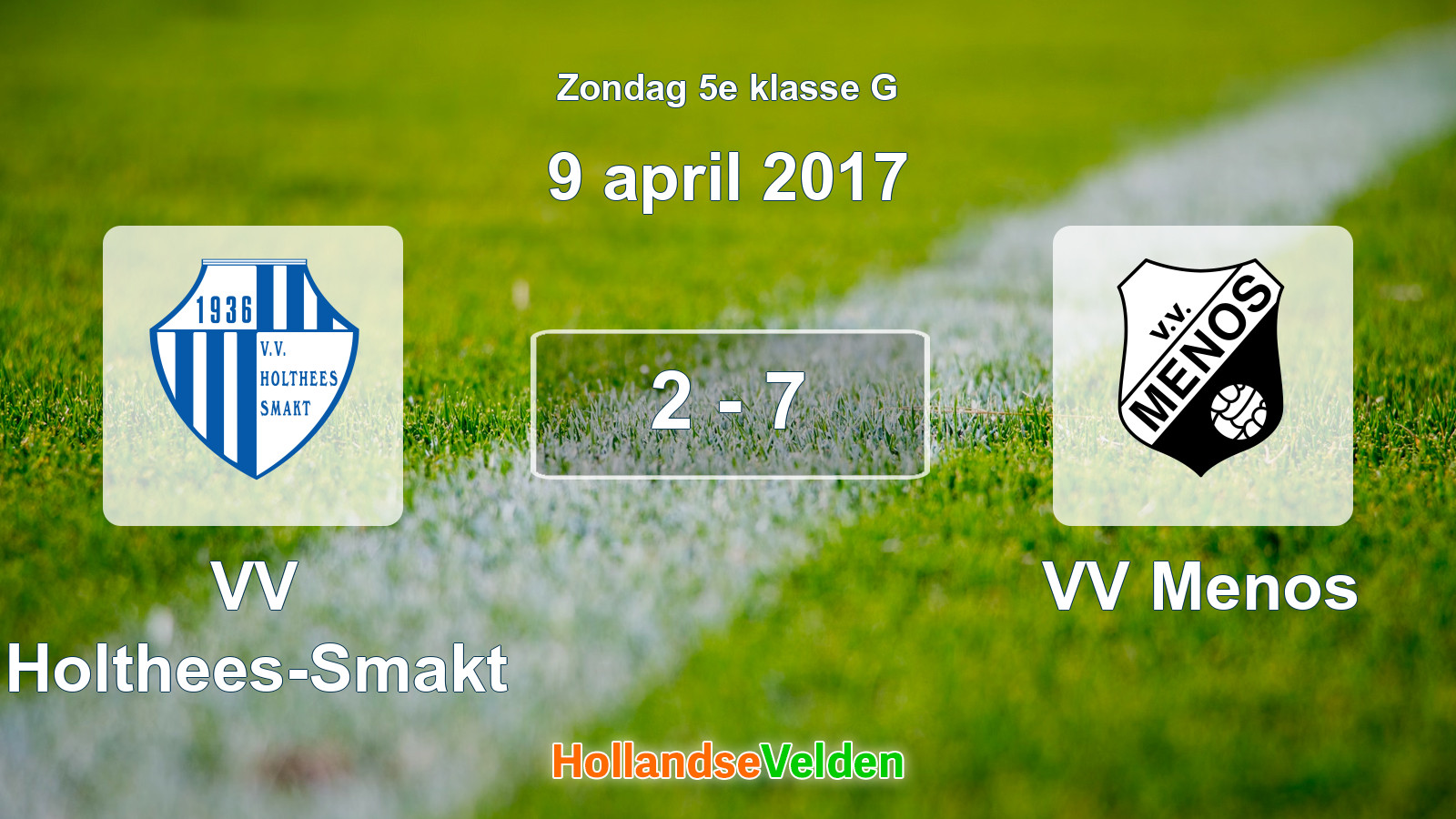 Gespeelde wedstrijd: VV Holthees-Smakt - VV Menos 2 - 7 (9 april 2017)