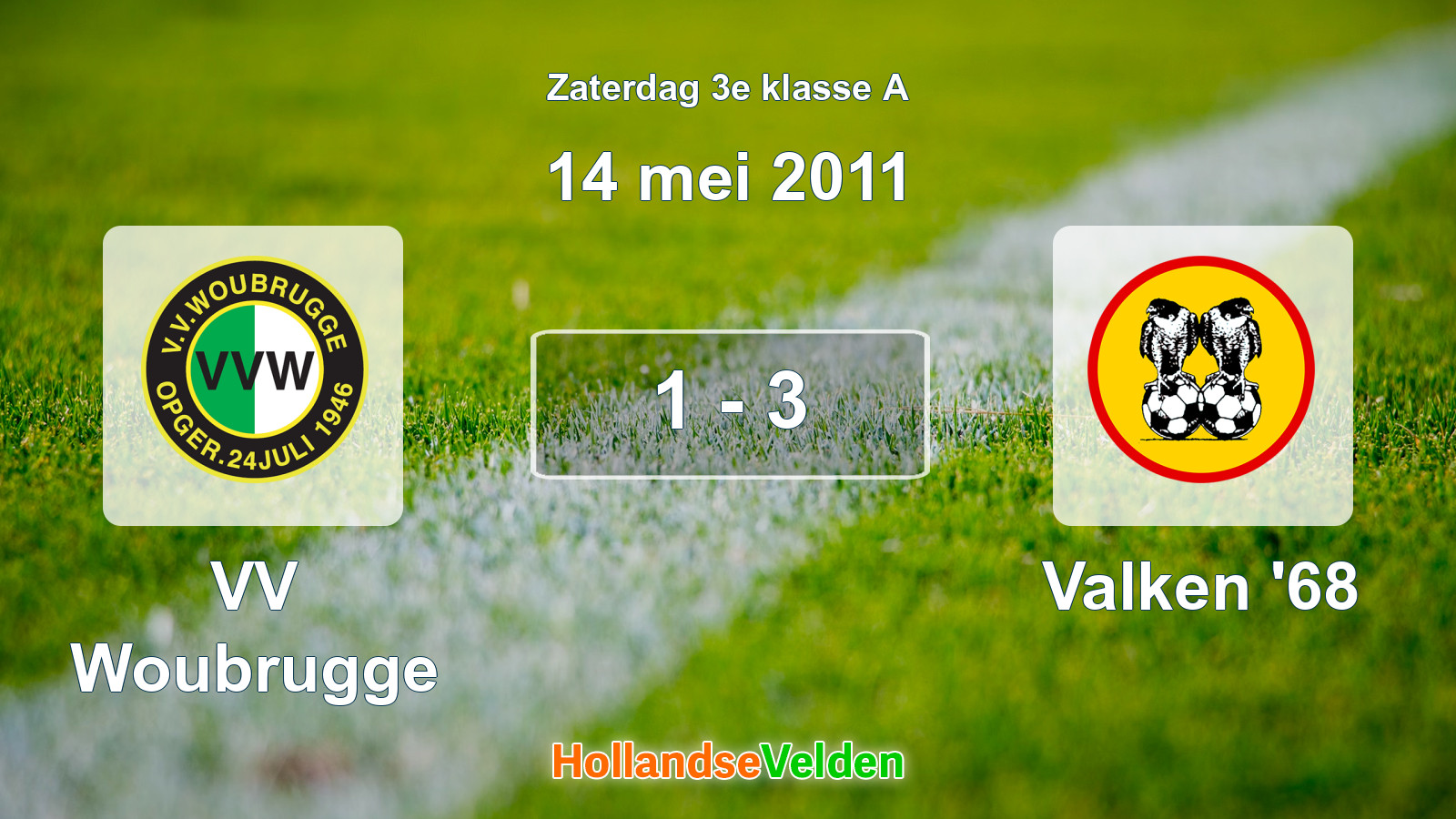 Gespeelde wedstrijd: VV Woubrugge - Valken '68 1 - 3 (14 mei 2011)