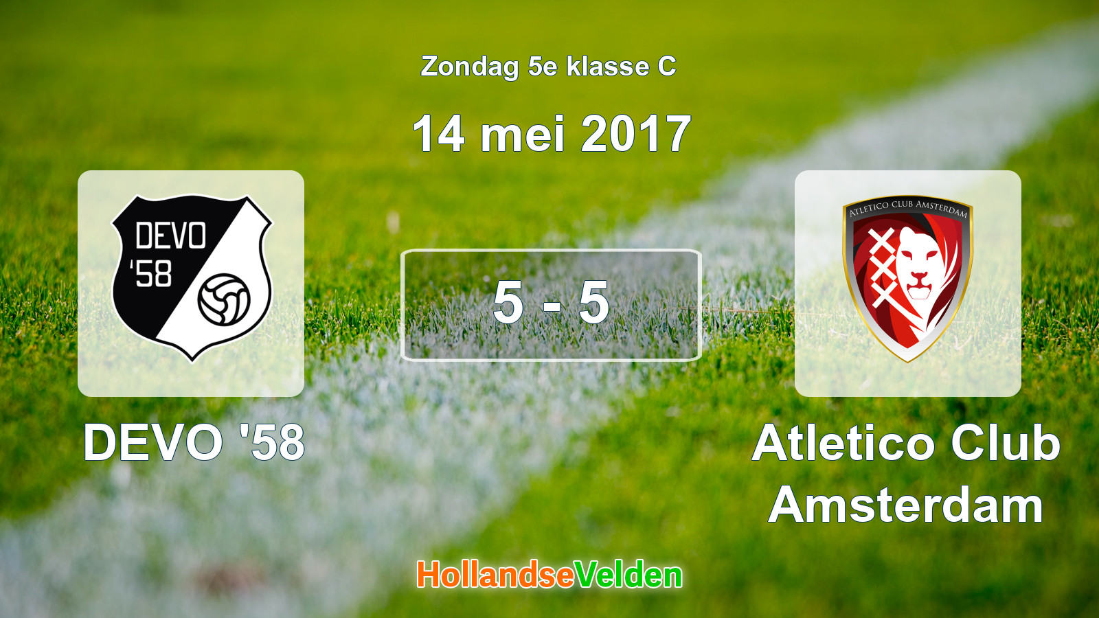 Gespeelde wedstrijd: DEVO '58 - Atletico Club Amsterdam 5 - 5 (14 mei 2017)