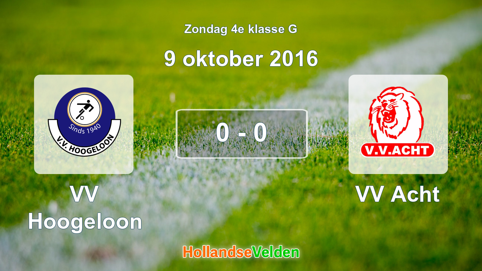 Gespeelde wedstrijd: VV Hoogeloon - VV Acht 0 - 0 (9 oktober 2016)