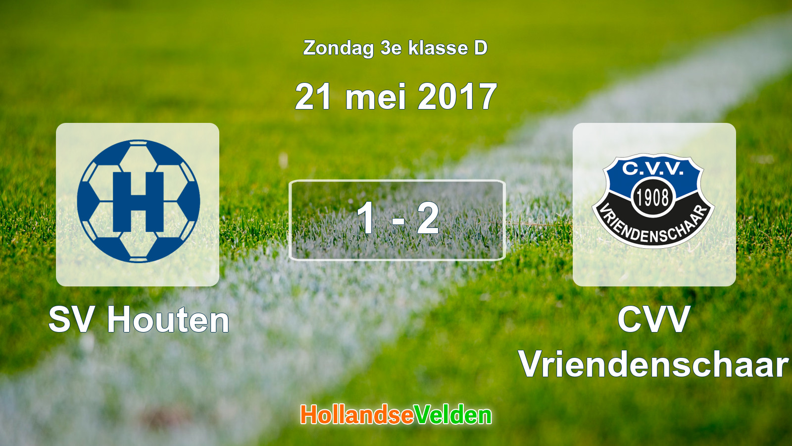 Gespeelde wedstrijd: SV Houten - CVV Vriendenschaar 1 - 2 (21 mei 2017)