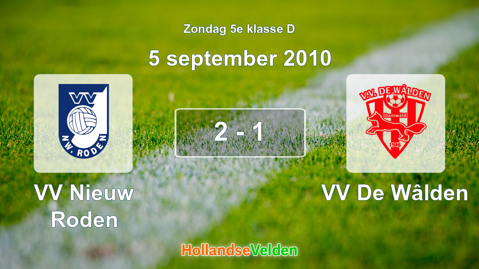 Gespeelde wedstrijd: VV Nieuw Roden - VV De Wâlden 2 - 1 (5 september 2010)
