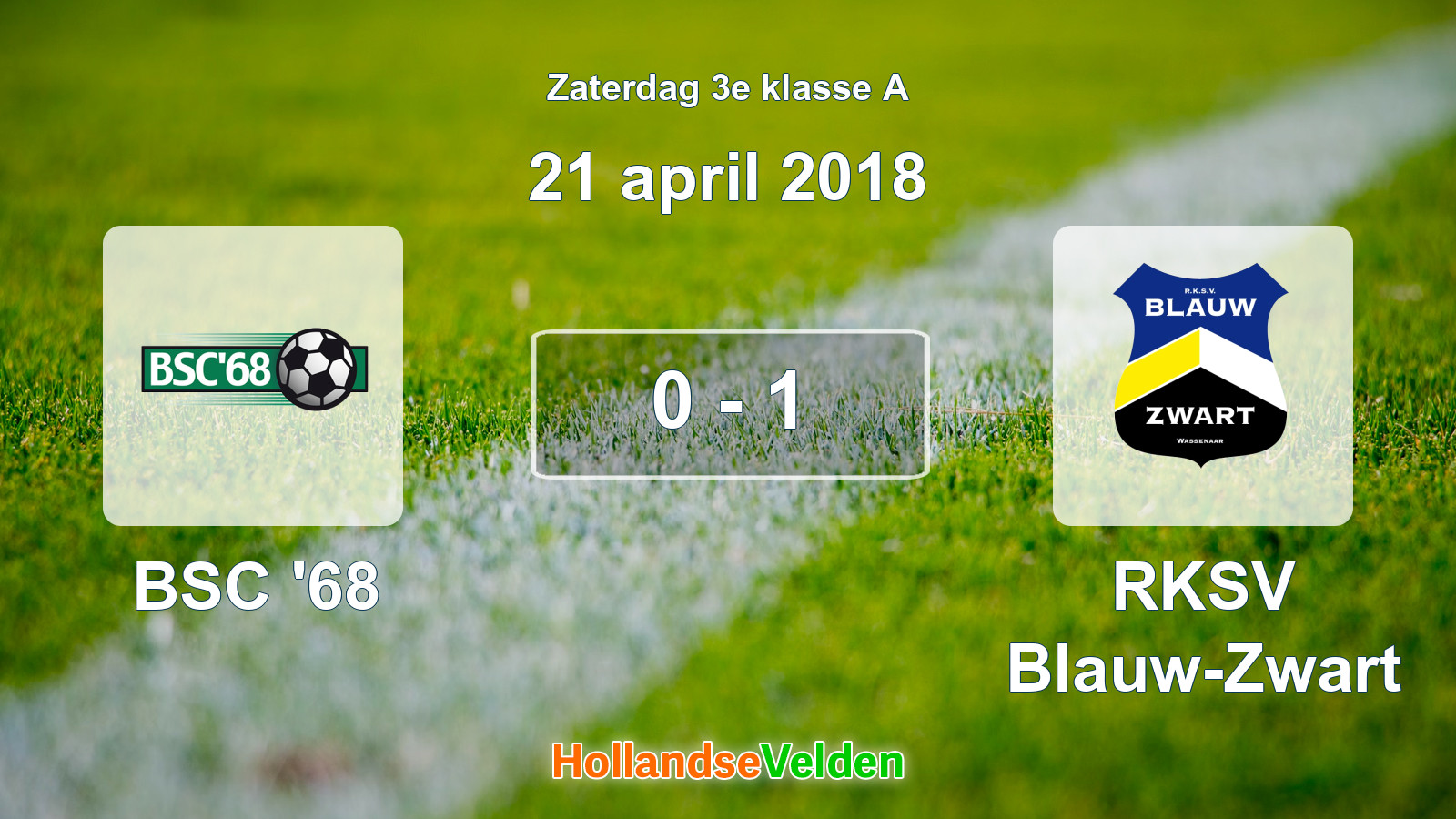 Gespeelde wedstrijd: BSC '68 - RKSV Blauw-Zwart 0 - 1 (21 april 2018)