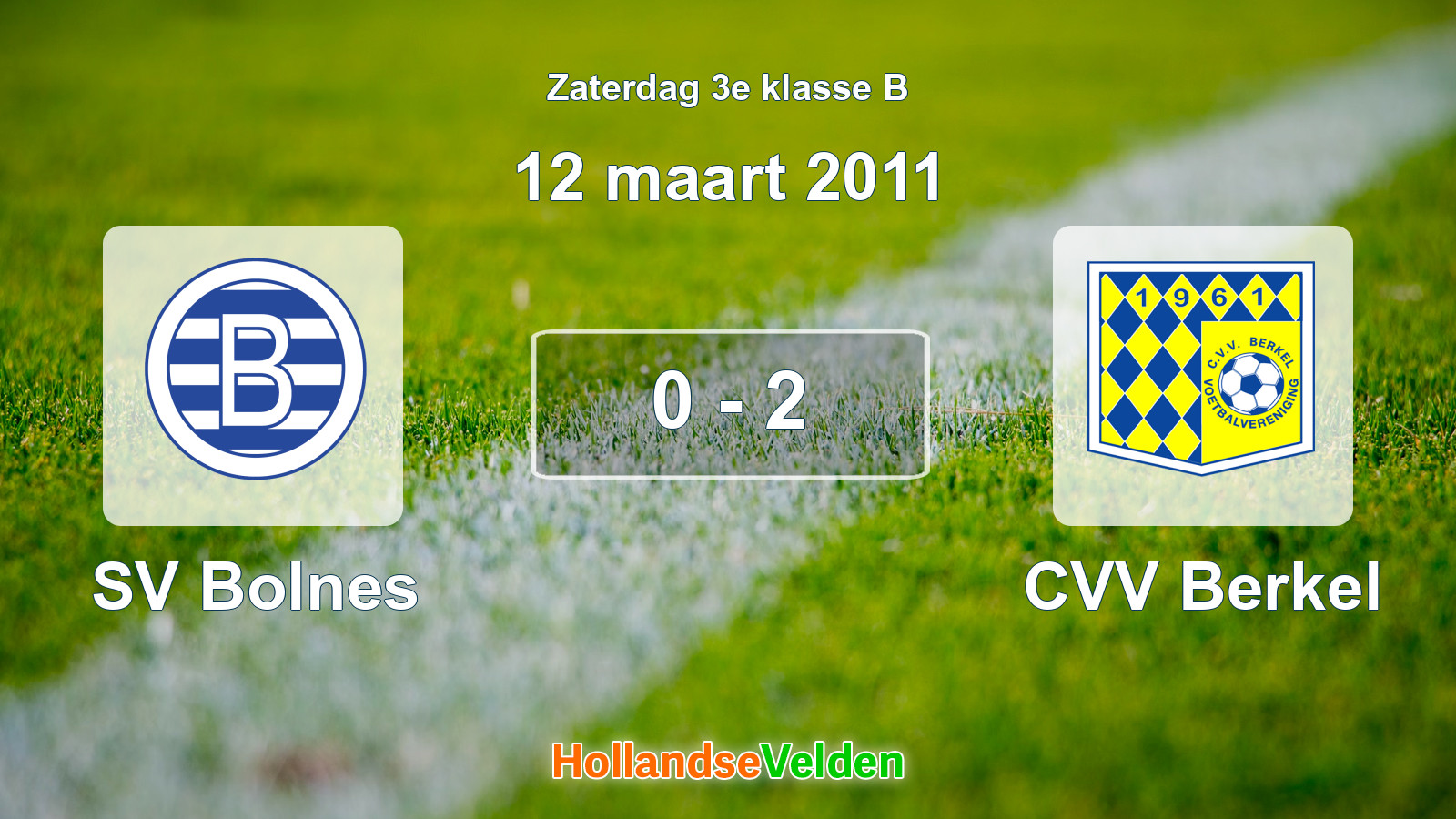 Gespeelde wedstrijd: SV Bolnes - CVV Berkel 0 - 2 (12 maart 2011)