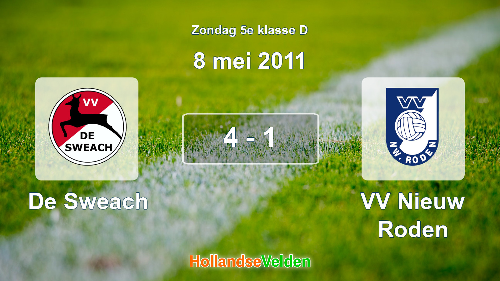 Gespeelde wedstrijd: De Sweach - VV Nieuw Roden 4 - 1 (8 mei 2011)