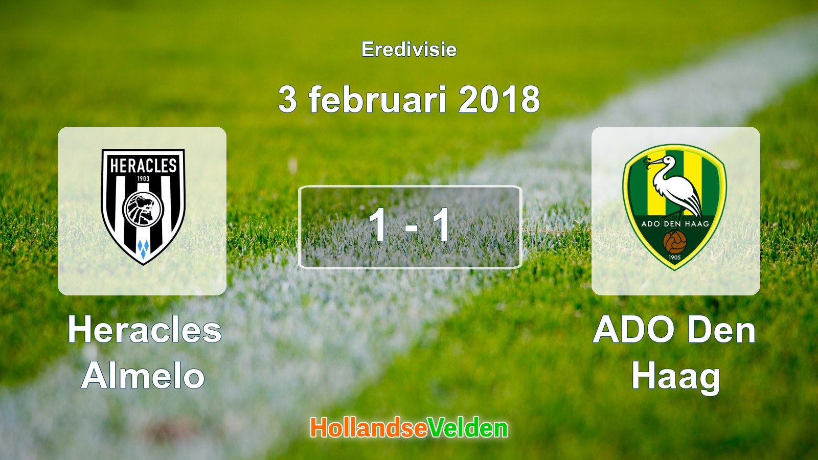 Gespeelde wedstrijd: Heracles Almelo - ADO Den Haag 1 - 1 (3 februari 2018)