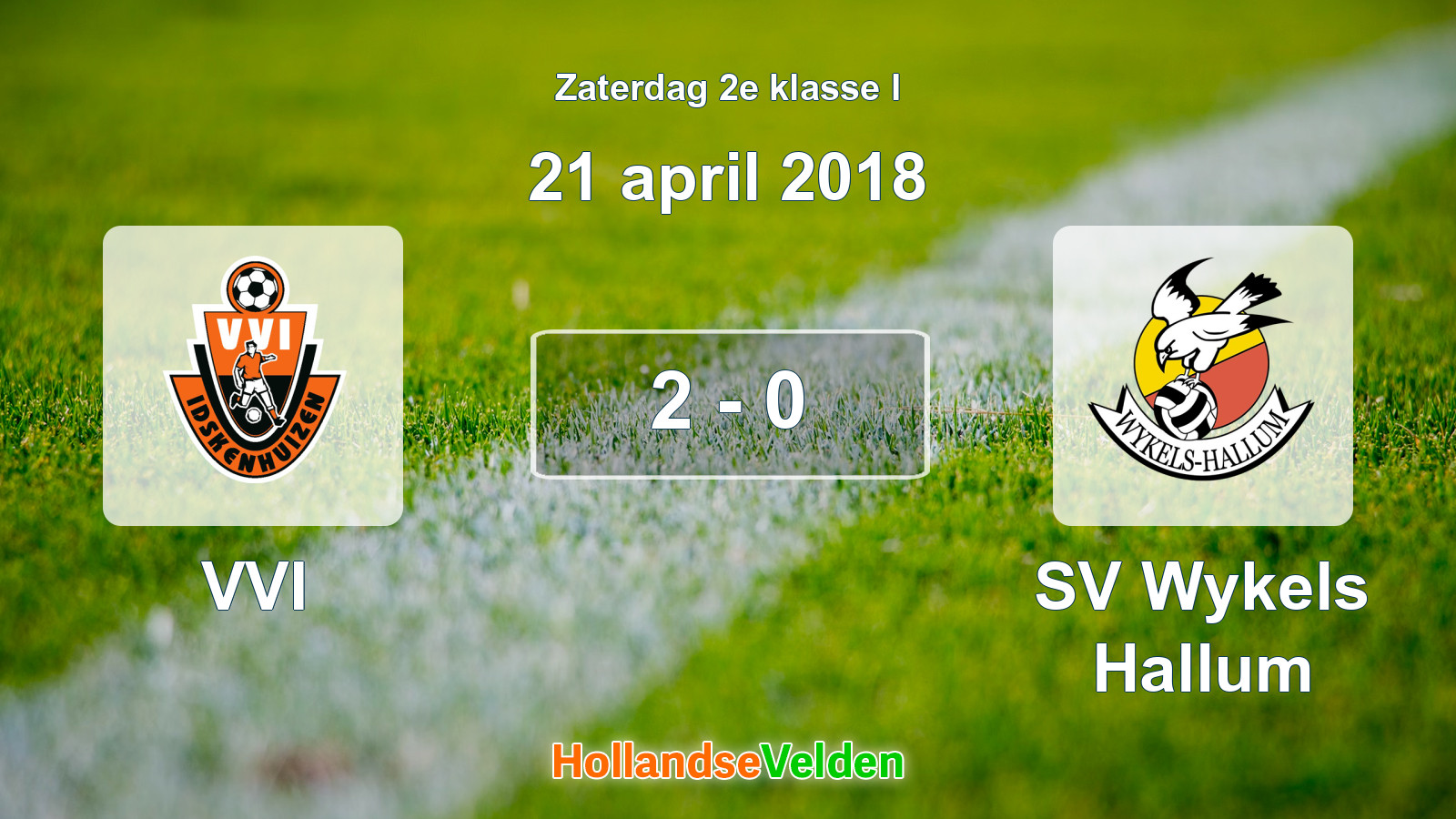 Gespeelde wedstrijd: VVI - SV Wykels Hallum 2 - 0 (21 april 2018)