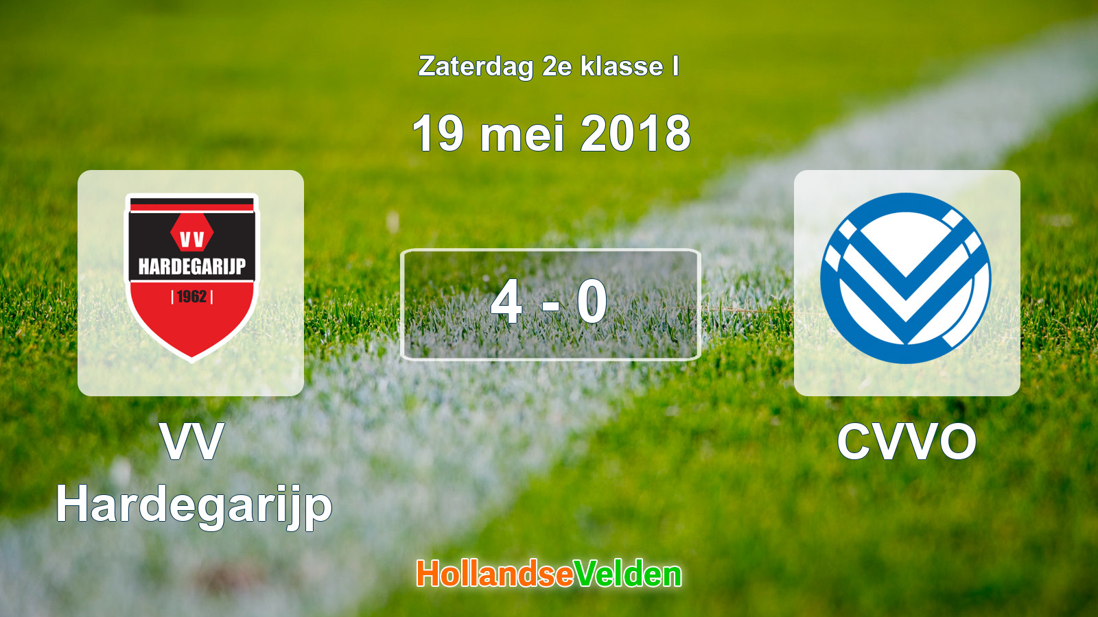 Gespeelde wedstrijd: VV Hardegarijp - CVVO 4 - 0 (19 mei 2018)