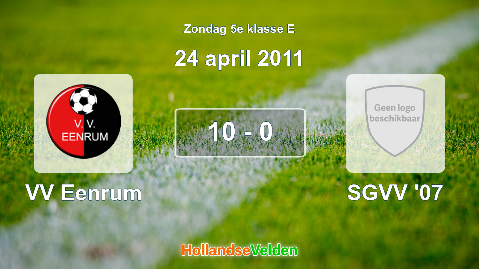 Gespeelde wedstrijd: VV Eenrum - SGVV '07 10 - 0 (24 april 2011)