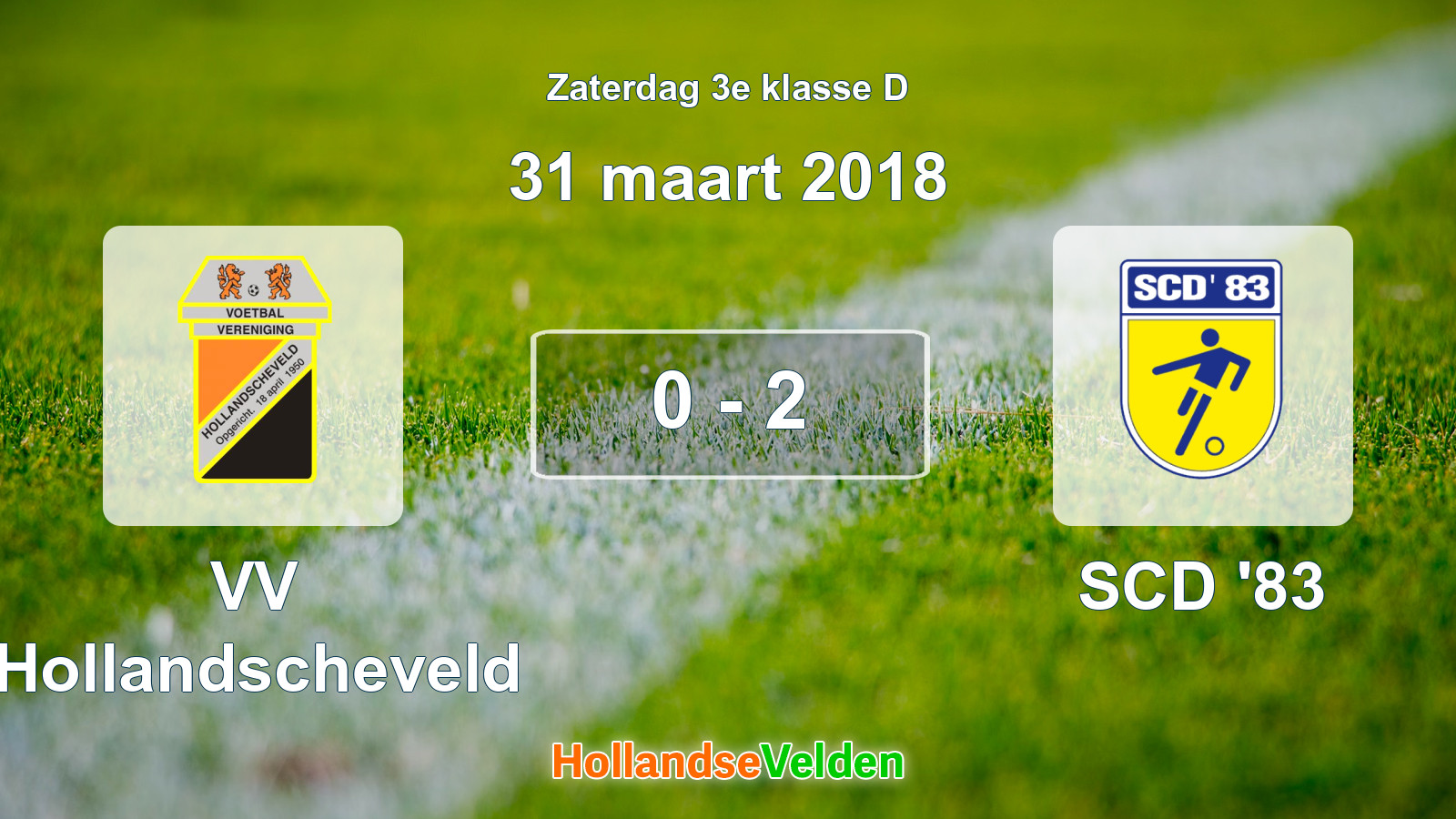 Gespeelde wedstrijd: VV Hollandscheveld - SCD '83 0 - 2 (31 maart 2018)