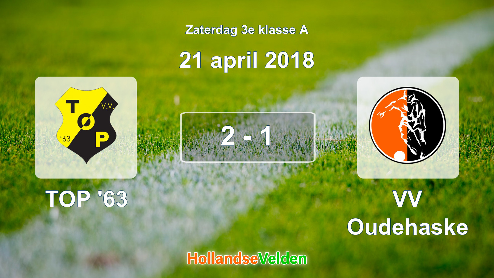 Gespeelde wedstrijd: TOP '63 - VV Oudehaske 2 - 1 (21 april 2018)