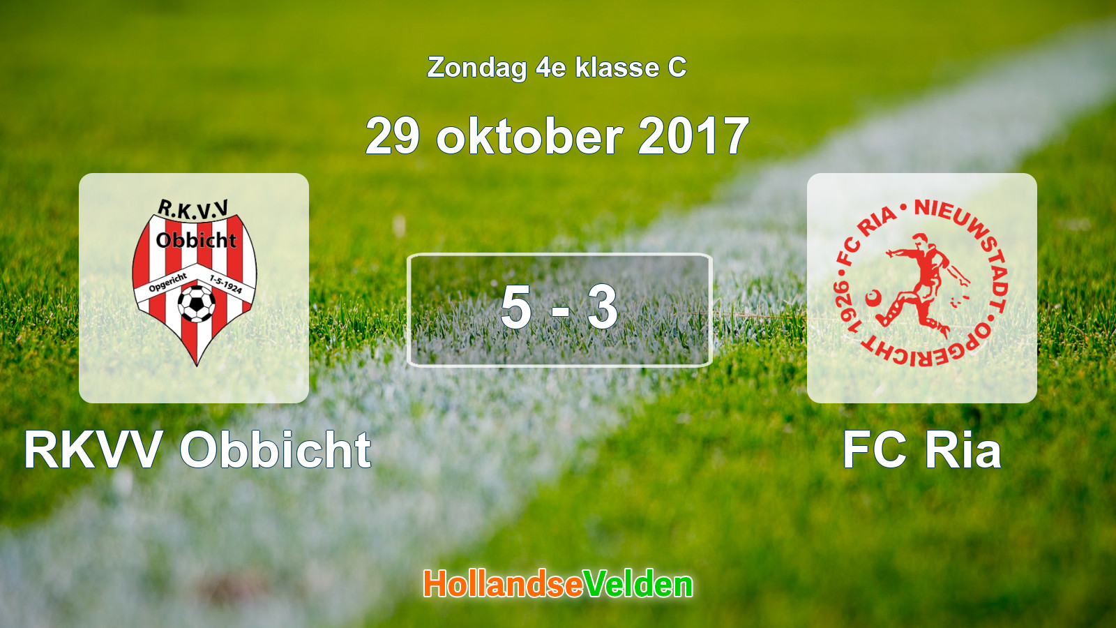 Gespeelde wedstrijd: RKVV Obbicht - FC Ria 5 - 3 (29 oktober 2017)