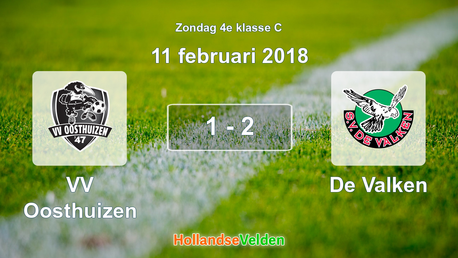 Gespeelde wedstrijd: VV Oosthuizen - De Valken 1 - 2 (11 februari 2018)