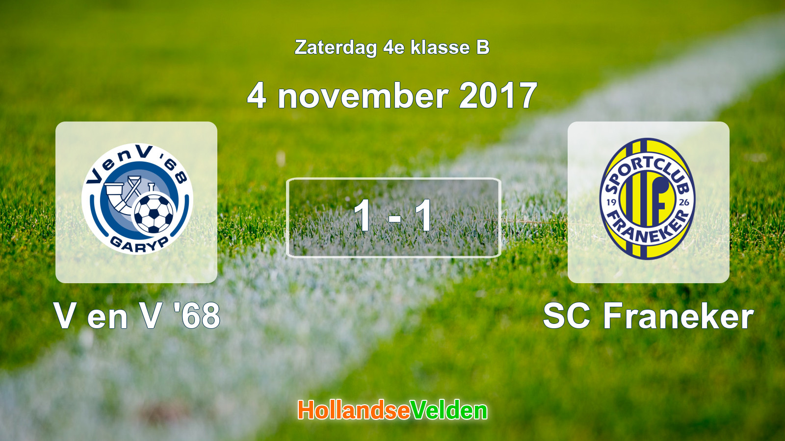 Gespeelde wedstrijd: V en V '68 - SC Franeker 1 - 1 (4 november 2017)
