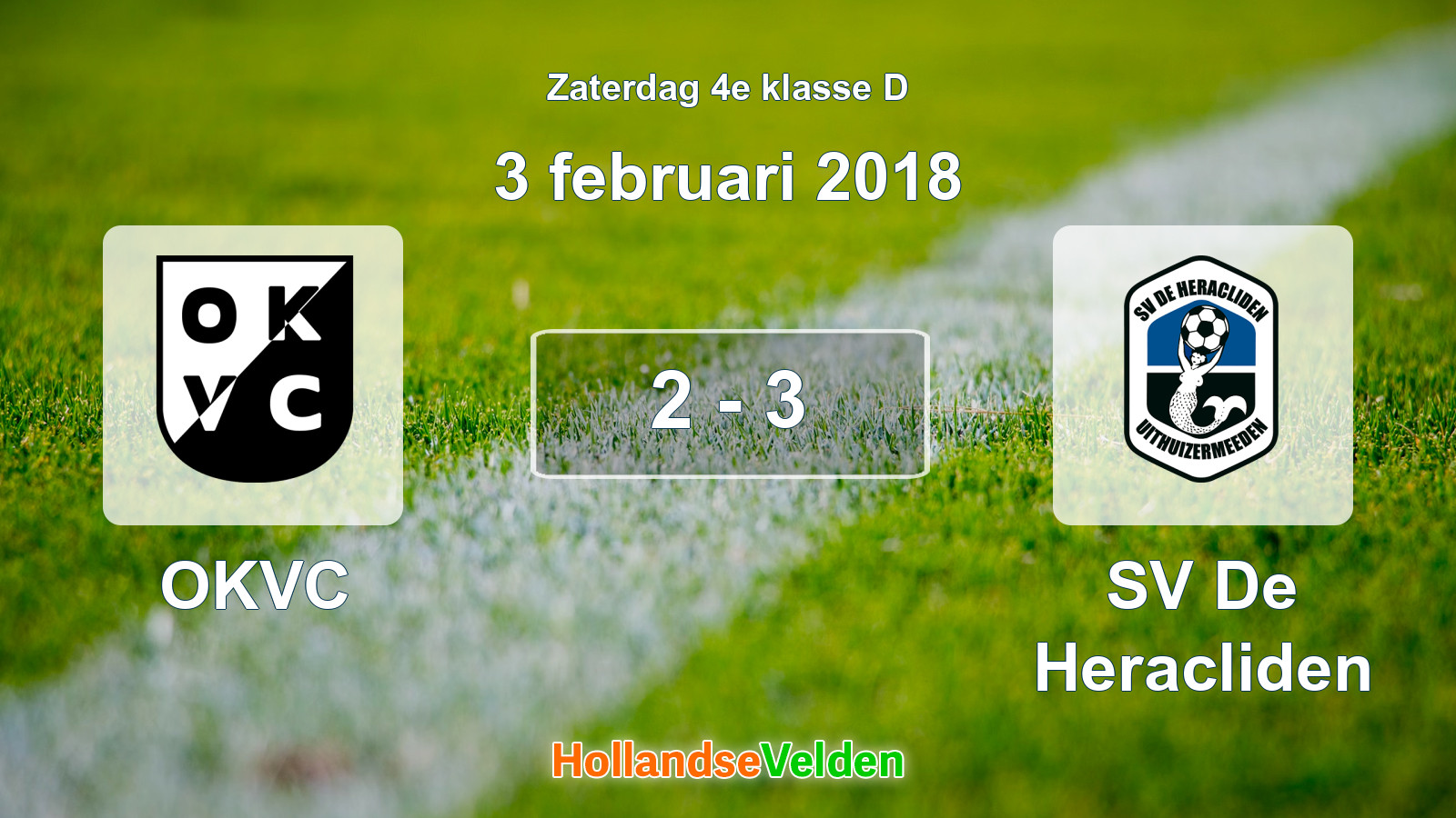 Gespeelde wedstrijd: OKVC - SV De Heracliden 2 - 3 (3 februari 2018)
