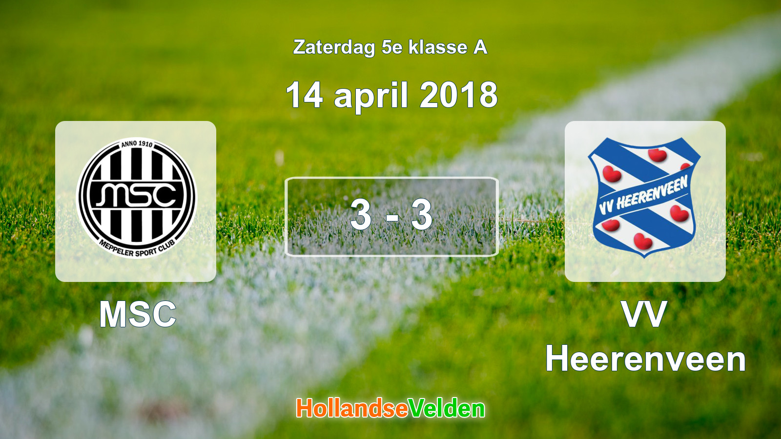 Gespeelde wedstrijd: MSC - VV Heerenveen 3 - 3 (14 april 2018)