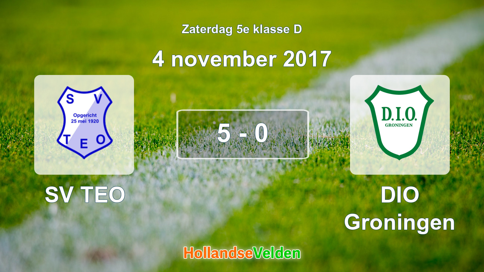 Gespeelde wedstrijd: SV TEO - DIO Groningen 5 - 0 (4 november 2017)