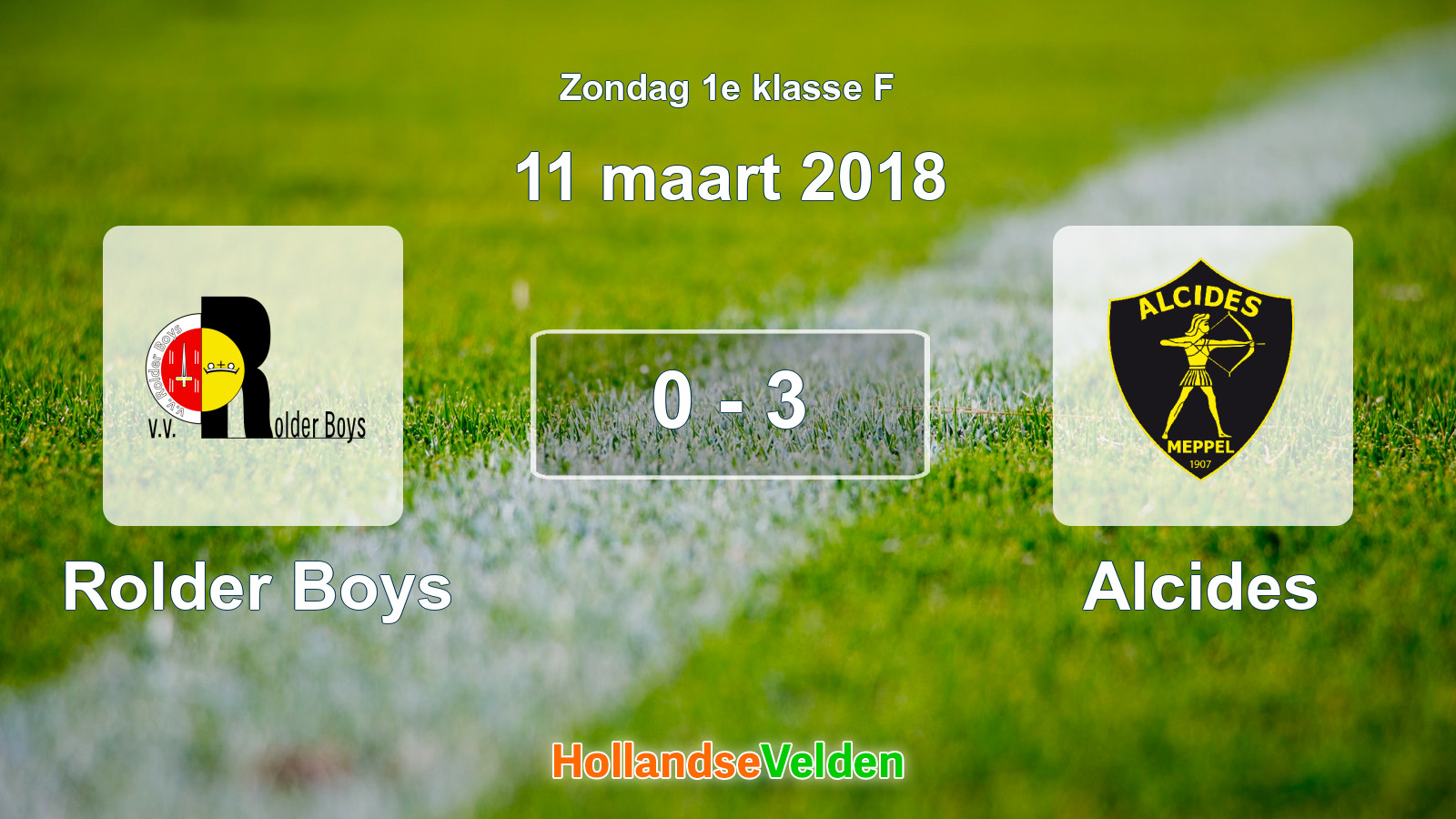 Gespeelde wedstrijd: Rolder Boys - Alcides 0 - 3 (11 maart 2018)