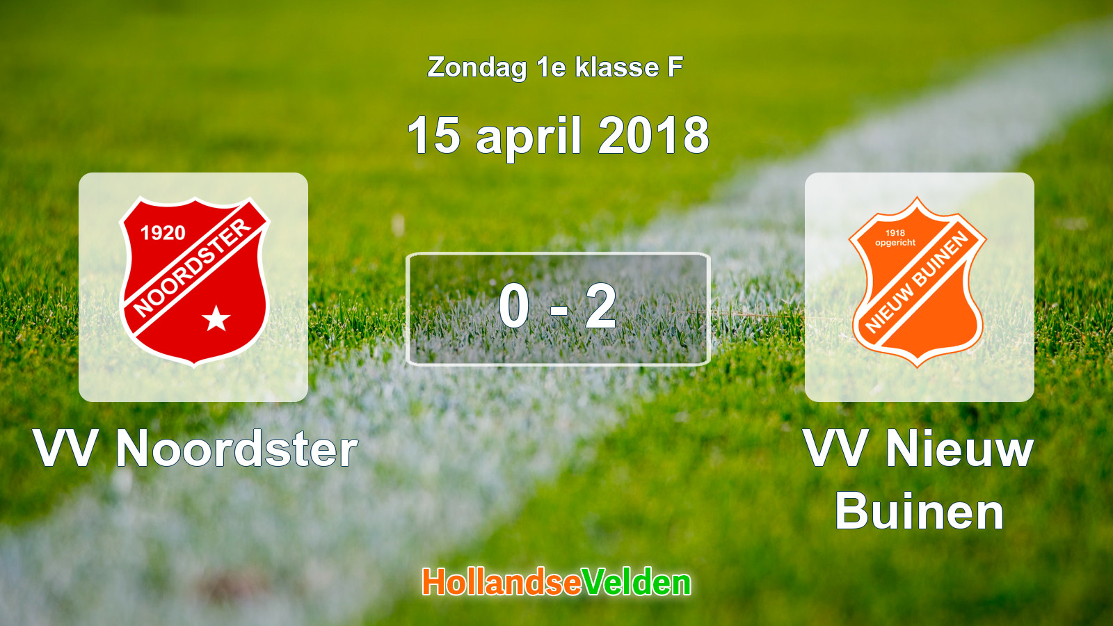 Gespeelde wedstrijd: VV Noordster - VV Nieuw Buinen 0 - 2 (15 april 2018)