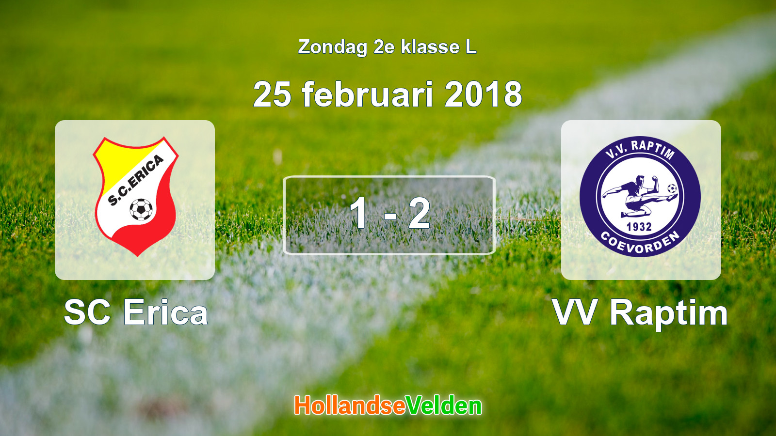 Gespeelde wedstrijd: SC Erica - VV Raptim 1 - 2 (25 februari 2018)