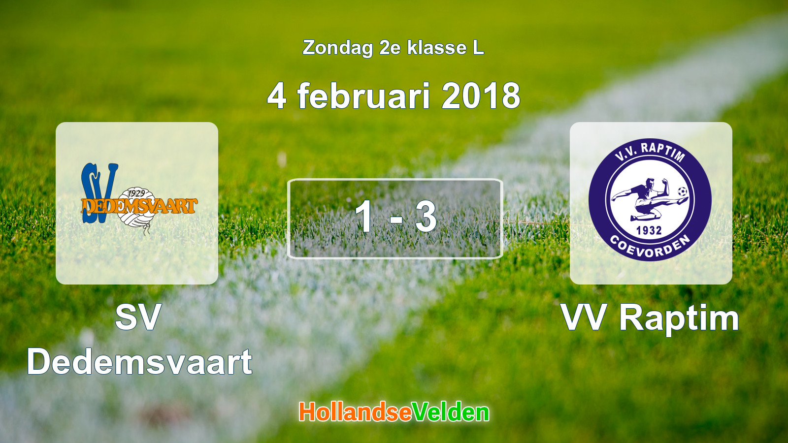 Gespeelde wedstrijd: SV Dedemsvaart - VV Raptim 1 - 3 (4 februari 2018)