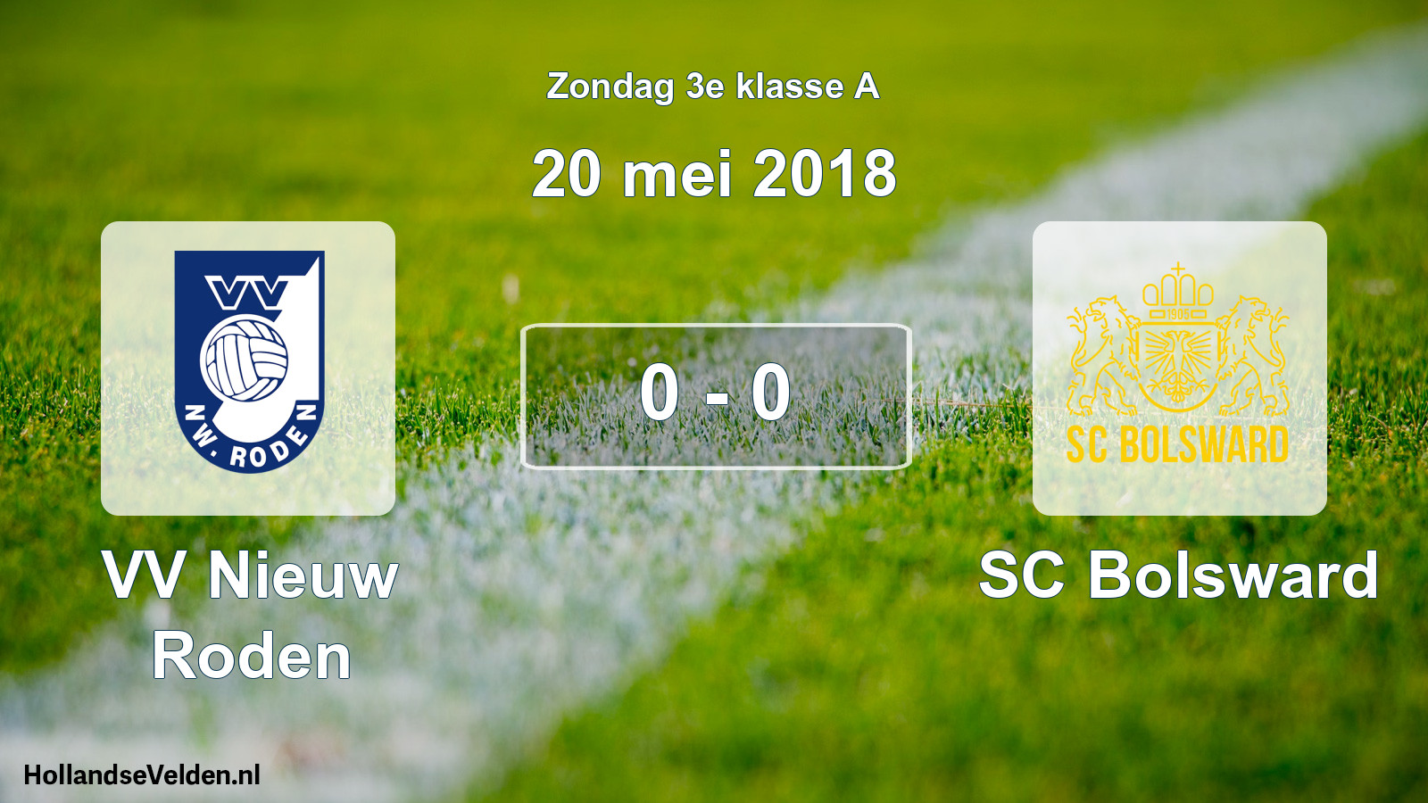 Gespeelde wedstrijd: VV Nieuw Roden - SC Bolsward 0 - 0 (20 mei 2018)