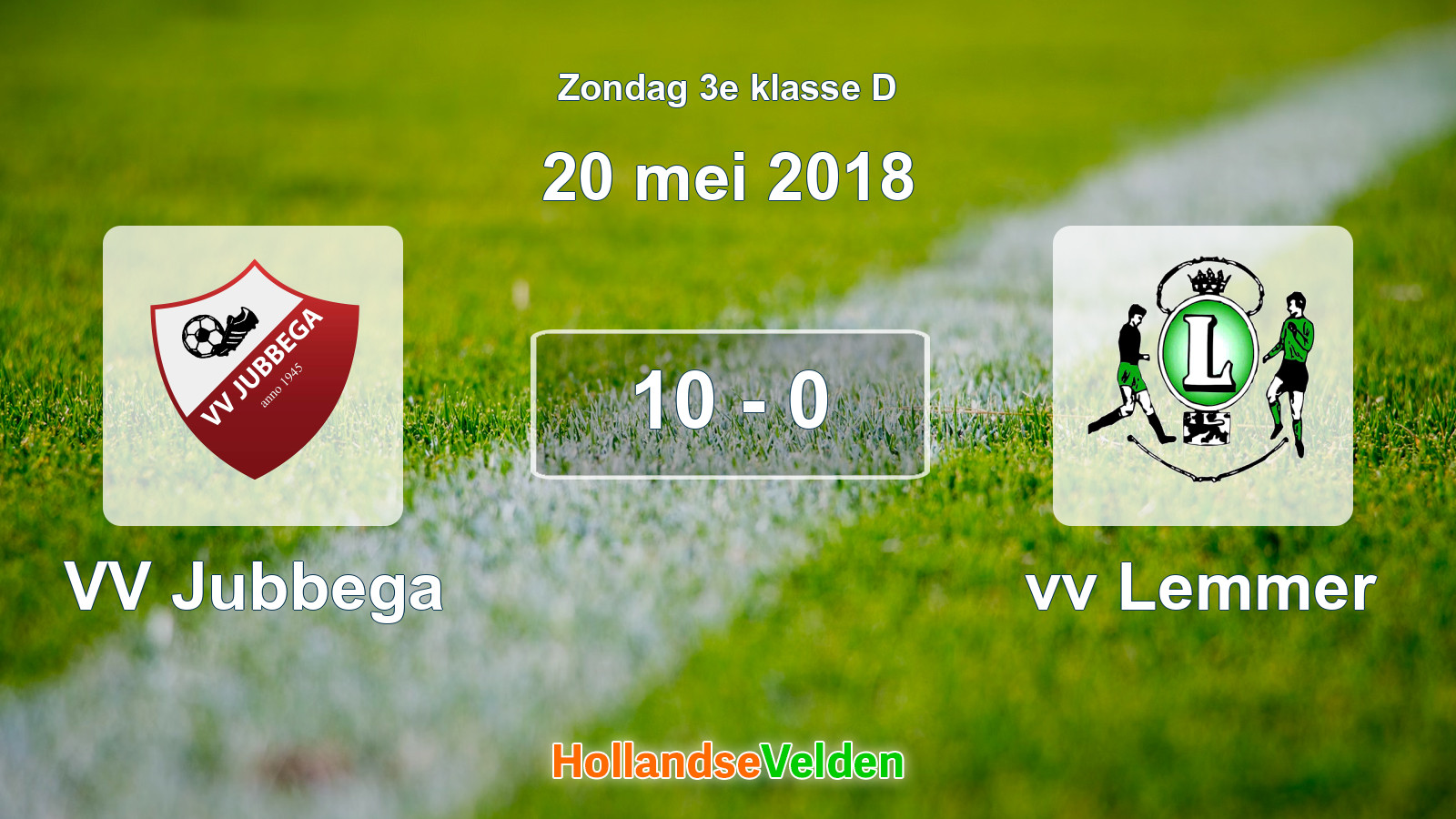 Gespeelde wedstrijd: VV Jubbega - vv Lemmer 10 - 0 (20 mei 2018)