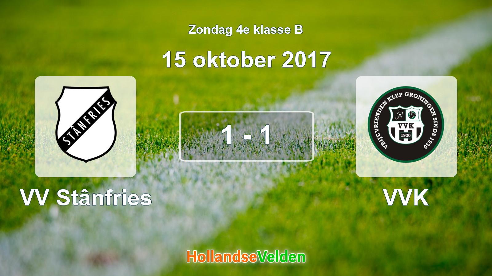 Gespeelde wedstrijd: VV Stânfries - VVK 1 - 1 (15 oktober 2017)