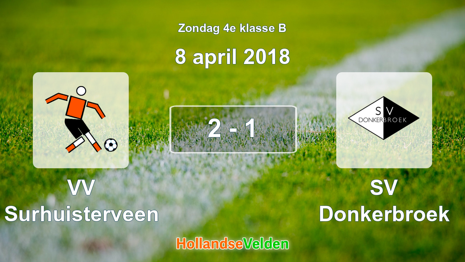 Gespeelde wedstrijd: VV Surhuisterveen - SV Donkerbroek 2 - 1 (8 april 2018)