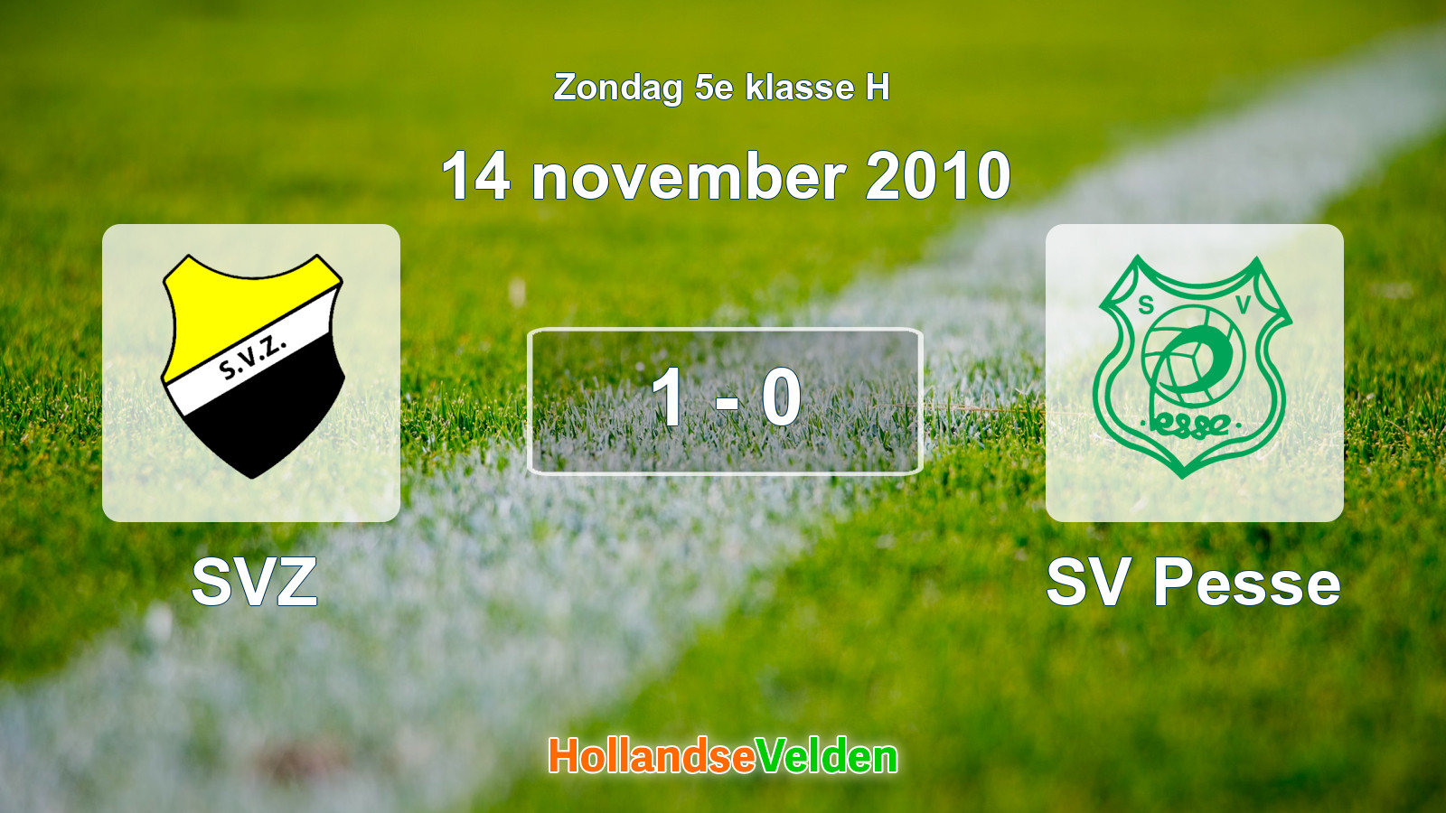 Gespeelde wedstrijd: SVZ - SV Pesse 1 - 0 (14 november 2010)