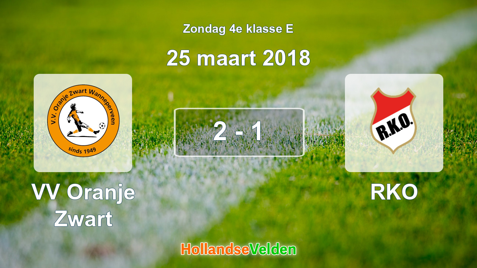 Gespeelde wedstrijd: VV Oranje Zwart - RKO 2 - 1 (25 maart 2018)