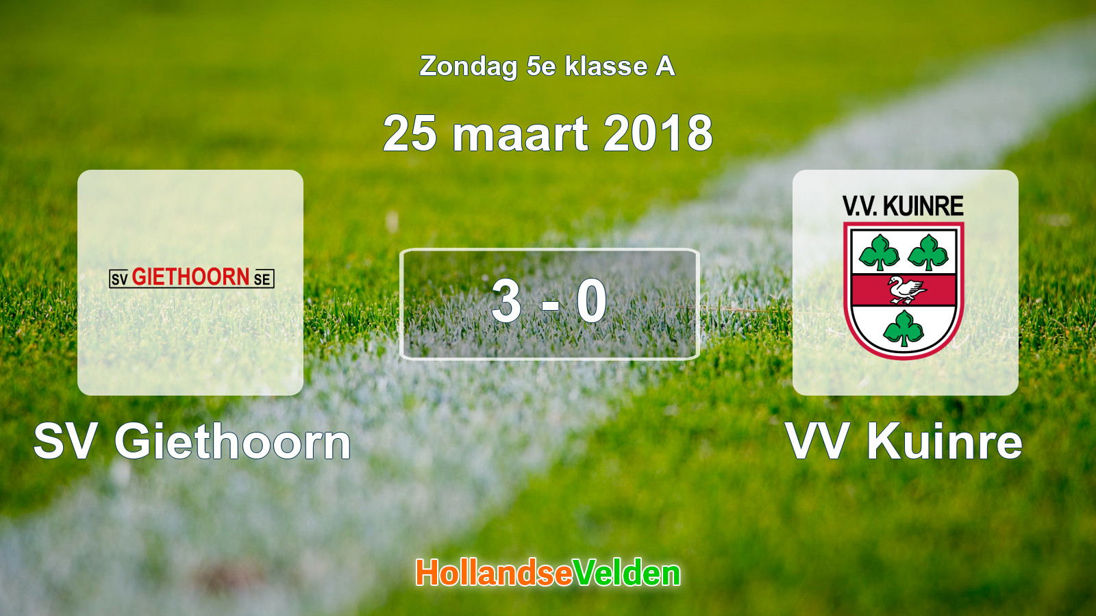 Gespeelde wedstrijd: SV Giethoorn - VV Kuinre 3 - 0 (25 maart 2018)