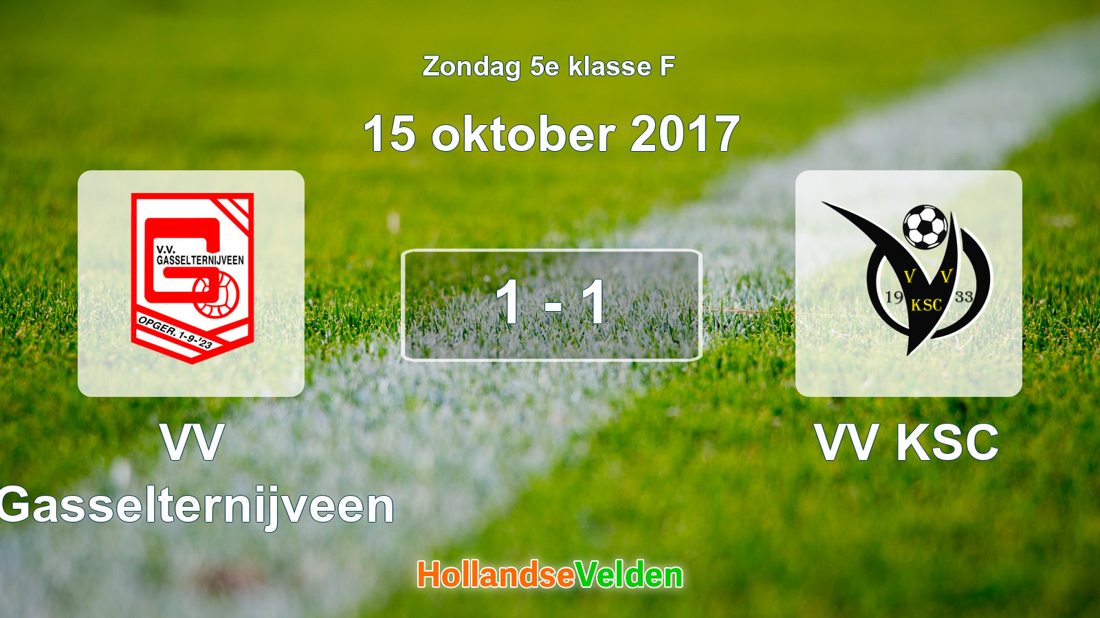 Gespeelde wedstrijd: VV Gasselternijveen - VV KSC 1 - 1 (15 oktober 2017)