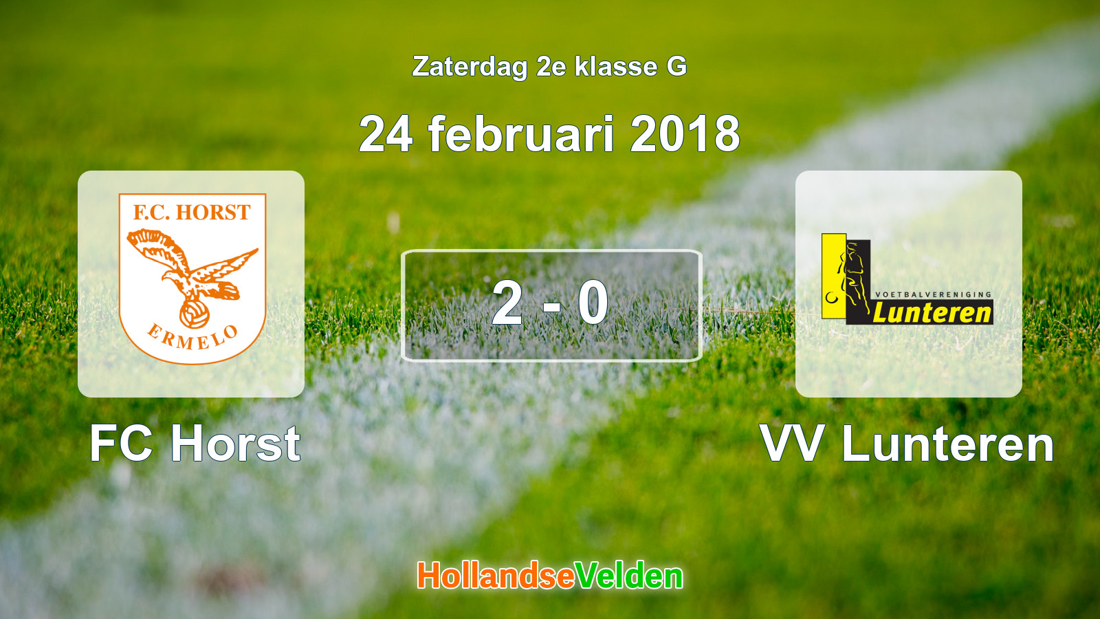 Gespeelde wedstrijd: FC Horst - VV Lunteren 2 - 0 (24 februari 2018)