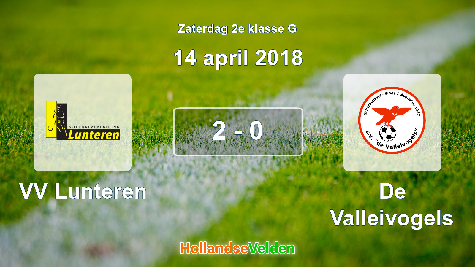 Gespeelde wedstrijd: VV Lunteren - De Valleivogels 2 - 0 (14 april 2018)