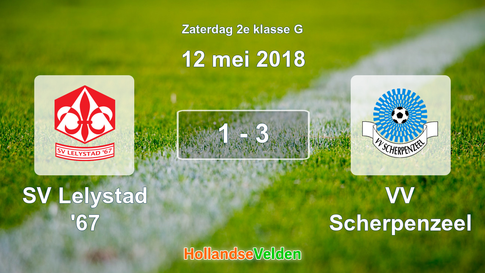 Gespeelde wedstrijd: SV Lelystad '67 - VV Scherpenzeel 1 - 3 (12 mei 2018)