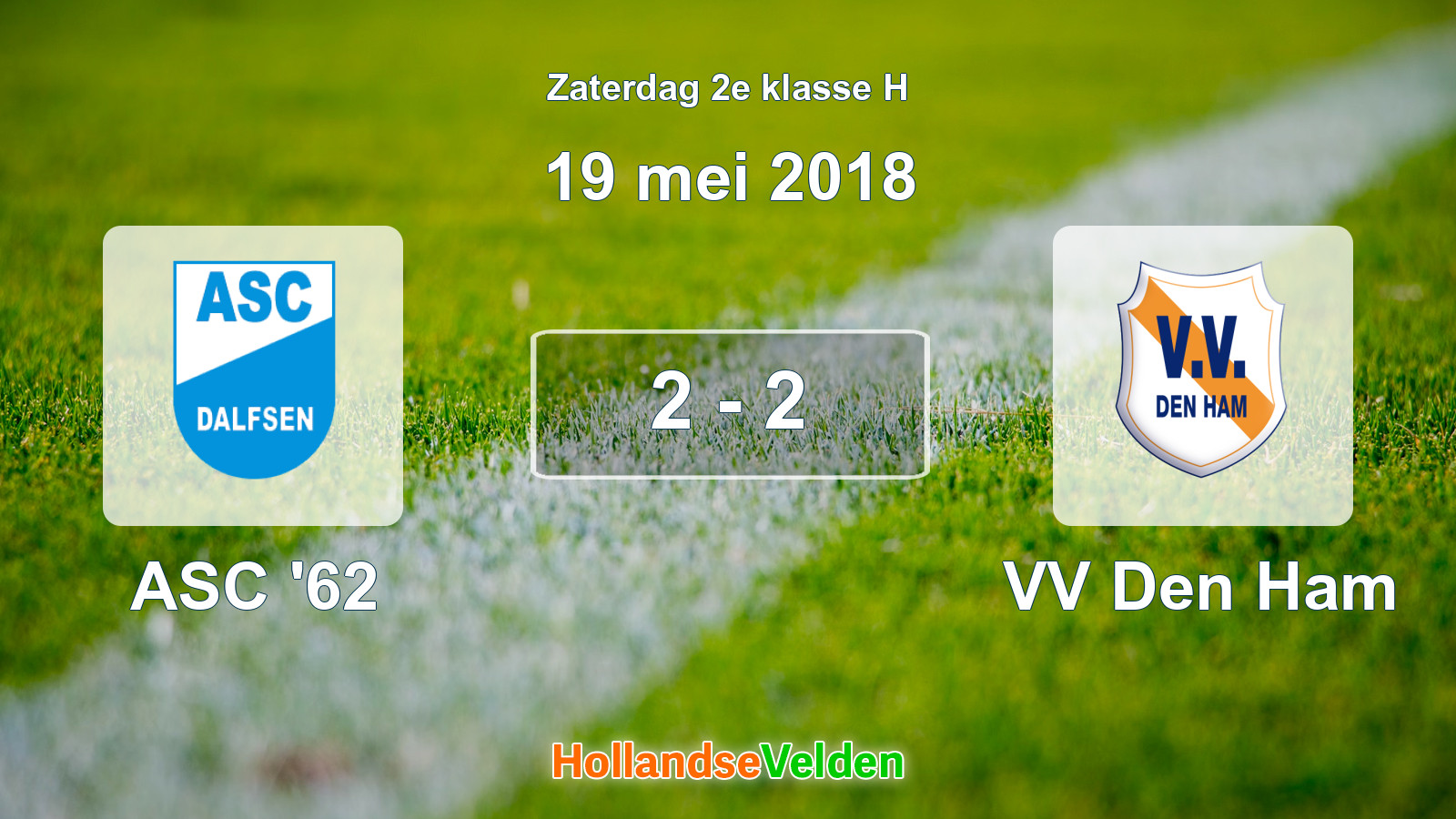 Gespeelde wedstrijd: ASC '62 - VV Den Ham 2 - 2 (19 mei 2018)
